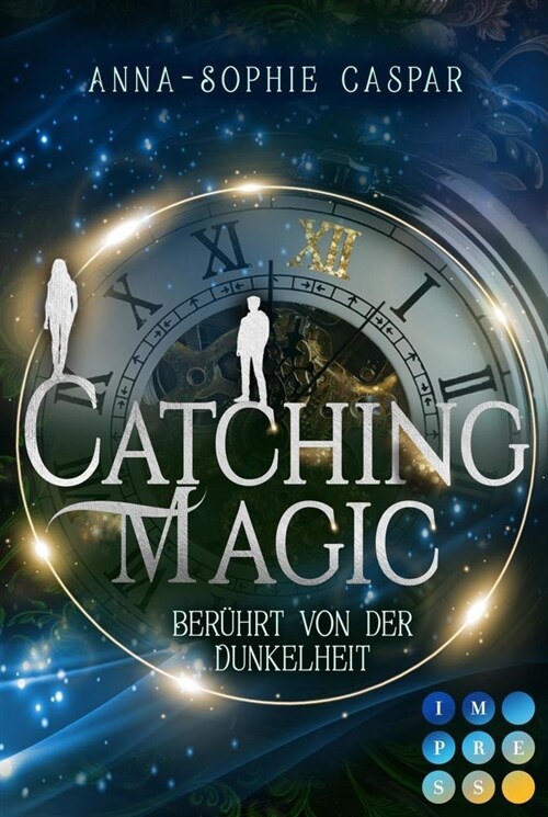 Catching Magic: Beruhrt von der Dunkelheit (Paperback)