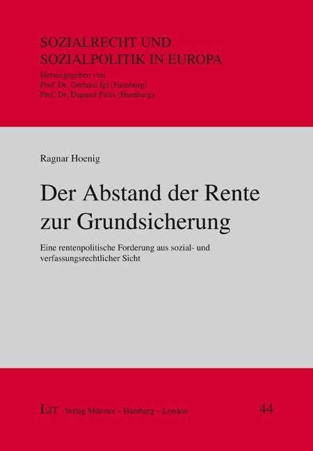 Der Abstand der Rente zur Grundsicherung (Paperback)