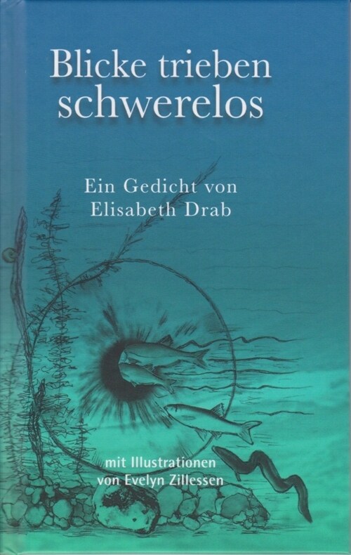 Blicke trieben schwerelos (Paperback)