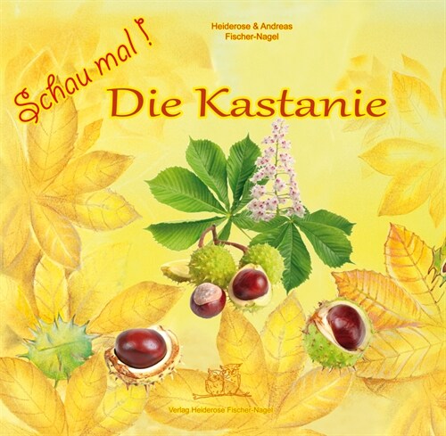 Die Kastanie (Hardcover)