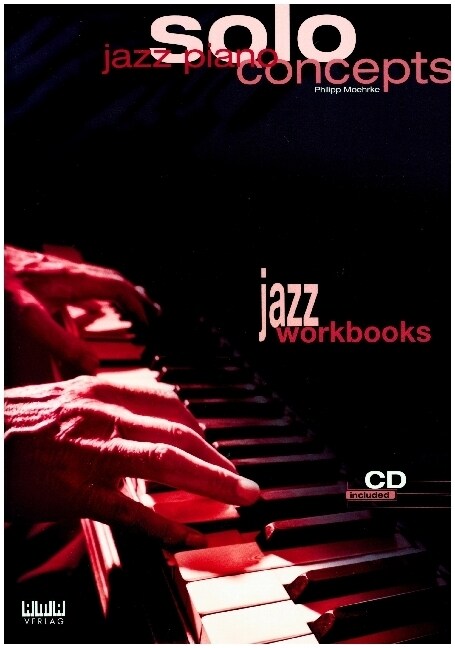 Jazz Piano Solo Concepts, m. Audio-CD (Sheet Music)