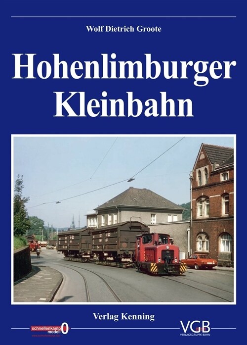 Hohenlimburger Kleinbahn (Hardcover)