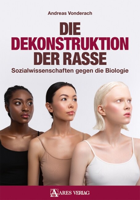 Die Dekonstruktion der Rasse (Paperback)