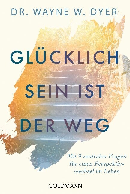 Glucklichsein ist der Weg (Paperback)