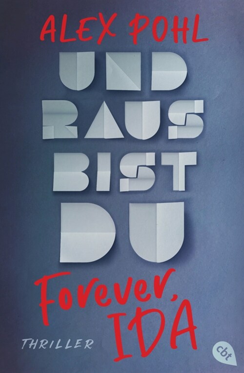 Forever, Ida - Und raus bist du (Paperback)