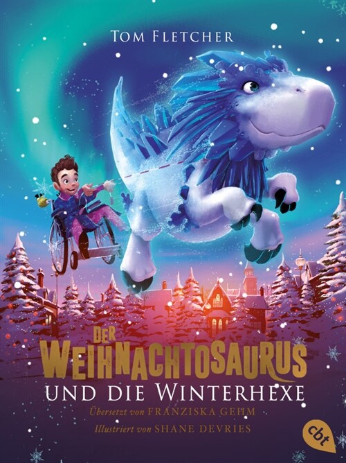 Der Weihnachtosaurus und die Winterhexe (Paperback)