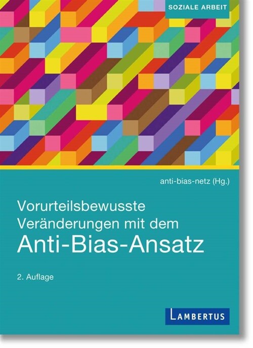 Vorurteilsbewusste Veranderungen mit dem Anti-Bias-Ansatz, m.  Buch (WW)