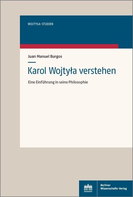 Karol Wojtyla verstehen (Paperback)