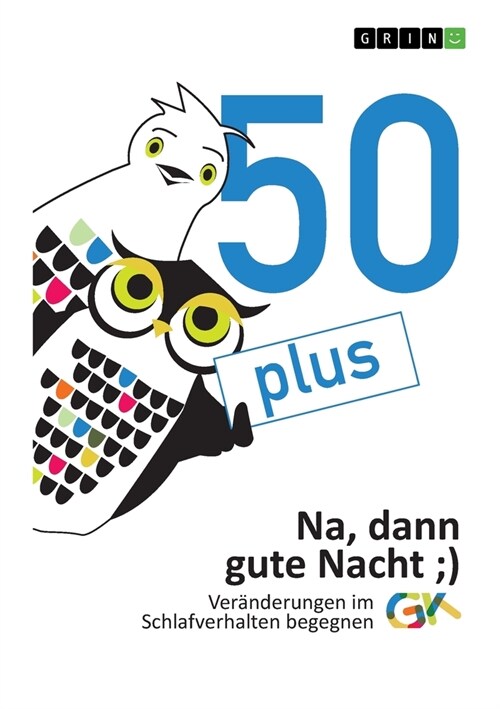 50plus. Na, dann gute Nacht: Ver?derungen im Schlafverhalten begegnen (Paperback)