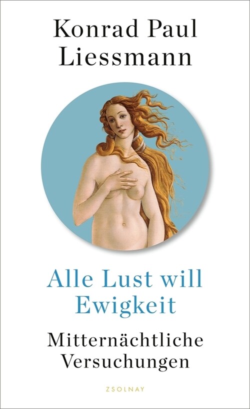 Alle Lust will Ewigkeit (Hardcover)