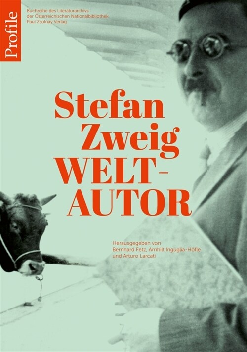 Stefan Zweig Weltautor (Paperback)