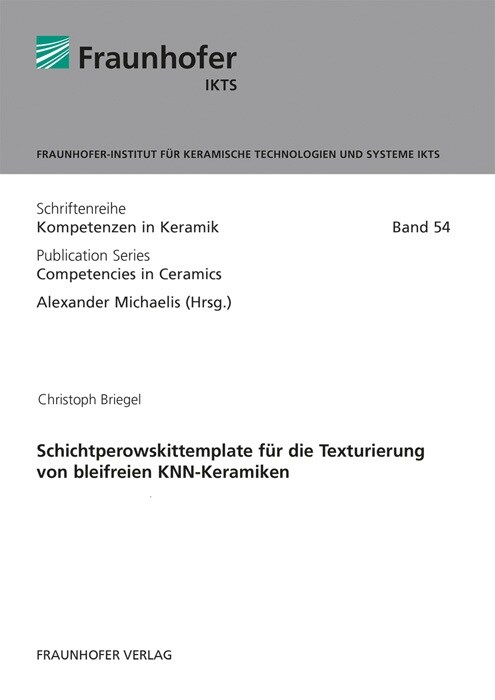 Schichtperowskittemplate fur die Texturierung von bleifreien KNN-Keramiken. (Paperback)