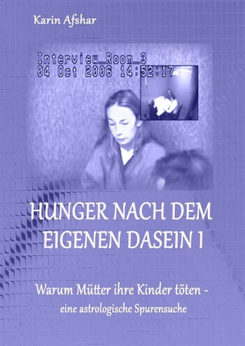 Hunger nach dem eigenen Dasein I (Paperback)