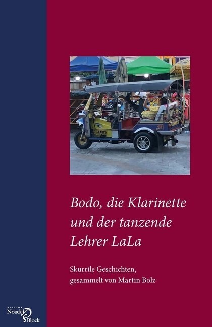 Bodo, die Klarinette und der tanzende Lehrer LaLa (Hardcover)
