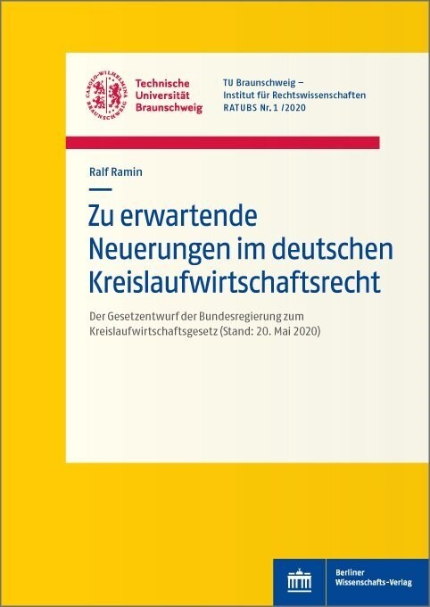 Zu erwartende Neuerungen im deutschen Kreislaufwirtschaftsrecht (Paperback)