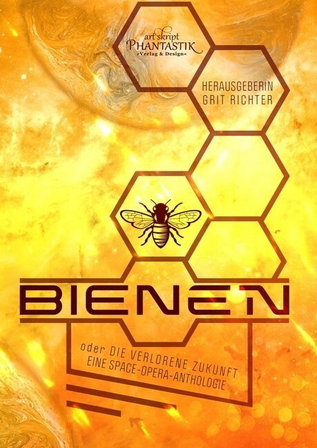 Bienen oder die verlorene Zukunft (Paperback)