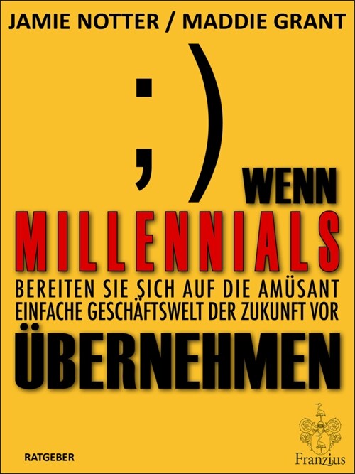 Wenn Millennials ubernehmen (Paperback)