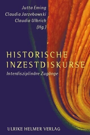 Historische Inzestdiskurse (Paperback)