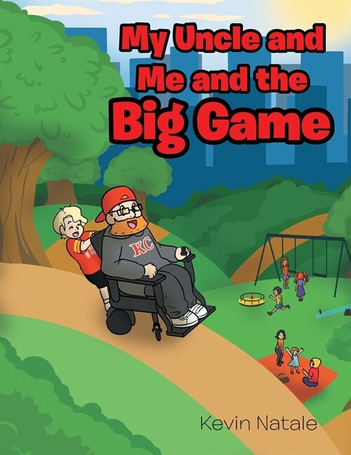 My Uncle and Me and the Big Game (Paperback)
