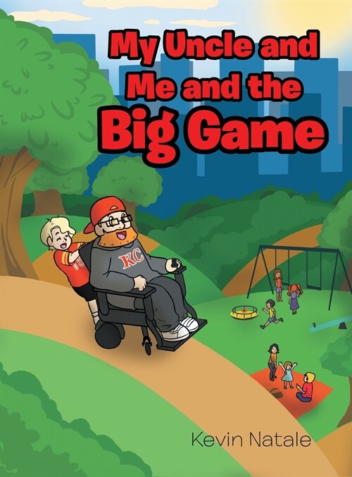 My Uncle and Me and the Big Game (Hardcover)