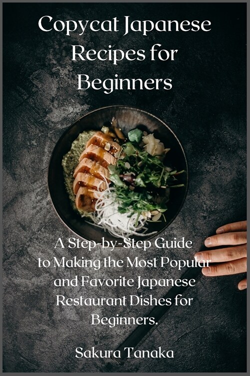 Copycat Japanese Recipes for Beginners (Paperback)