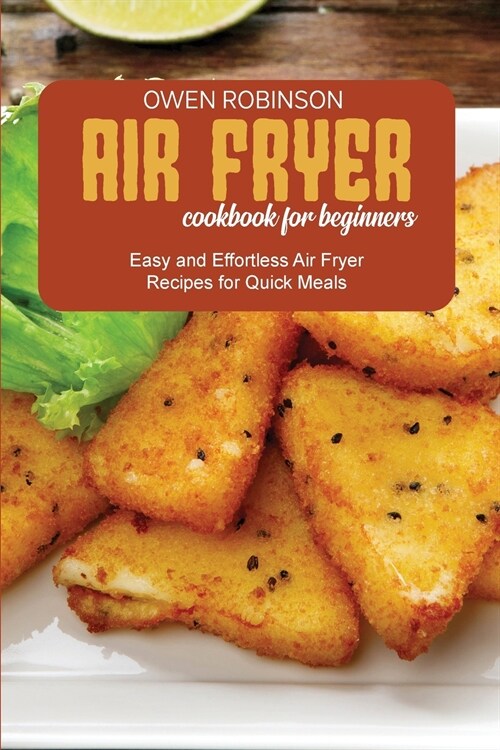 Air Fryer Cookbook for Beginners (Paperback)