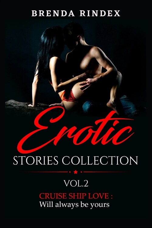 Erotic Stories Collection Vol.2: Cruise Ship Love (Paperback)