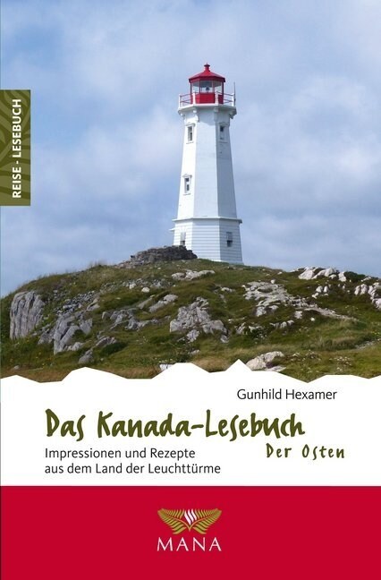 Das Kanada-Lesebuch - der Osten (Paperback)