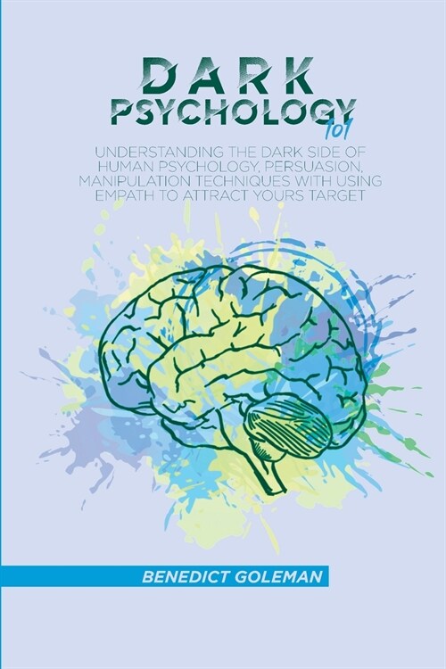 DARK PSYCHOLOGY 101 (Paperback)