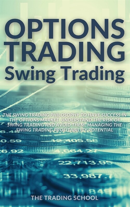 Options Trading Swing Trading (Hardcover)