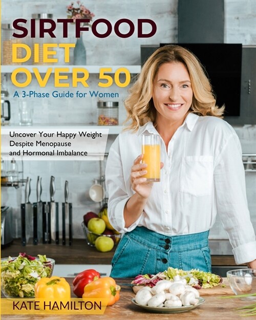 Sirtfood Diet Over 50 (Paperback)