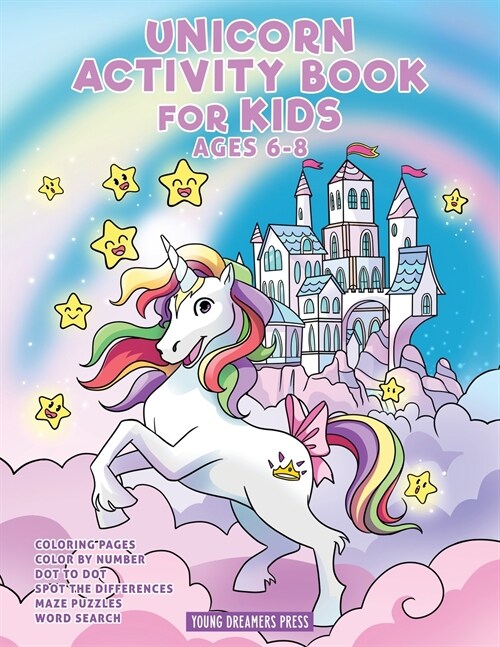 Unicorn Activity Book for Kids Ages 6-8: Unicorn Coloring Book, Dot to Dot, Maze Book, Kid Games, and Kids Activities (Paperback)