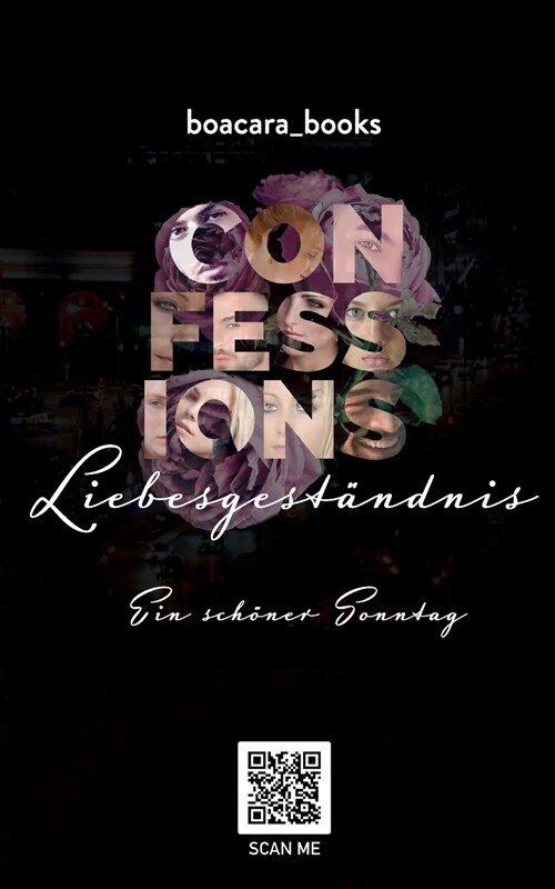 Confessions Liebesgest?dnis: Ein sch?er Sonntag (Paperback)