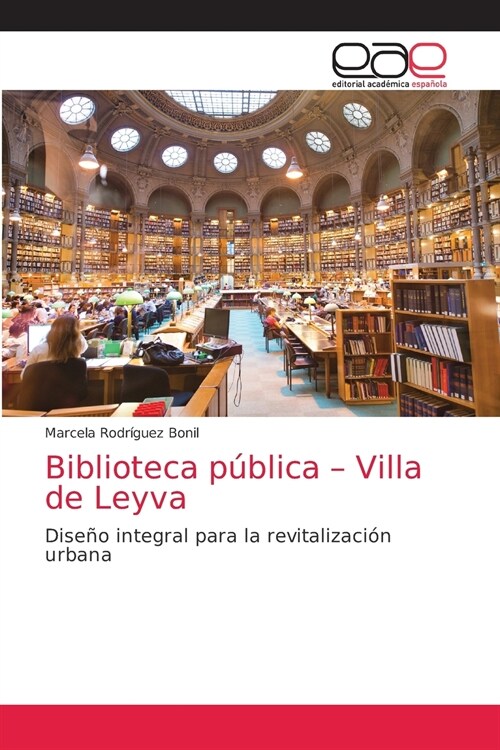 Biblioteca p?lica - Villa de Leyva (Paperback)