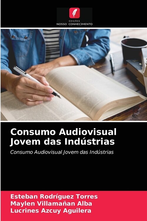 Consumo Audiovisual Jovem das Ind?trias (Paperback)