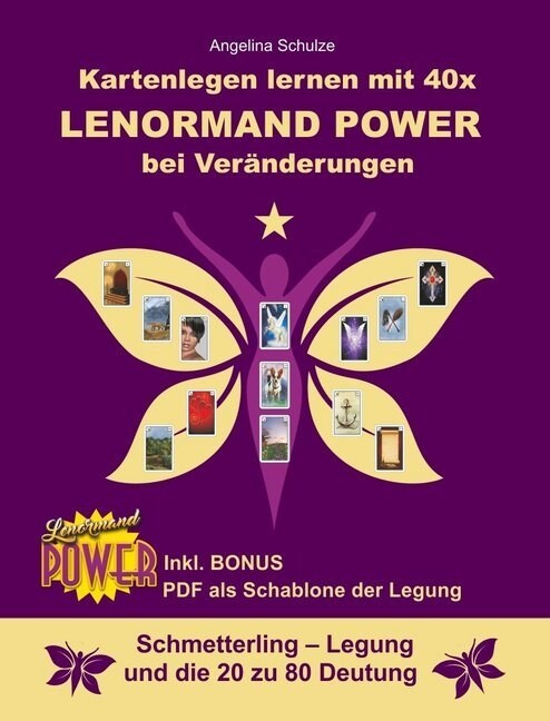 Kartenlegen lernen mit 40x Lenormand Power bei Veranderungen (Paperback)