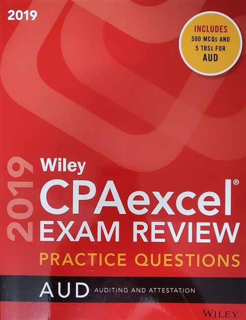 [중고] WILEY CPAEXCEL EXAM REVIEW 2019 PRACTICE QUESTIONS: AUDITING AND ATTESTATION