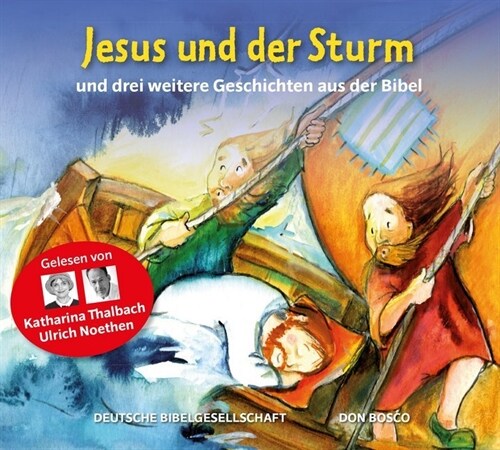 Jesus und der Sturm, 1 Audio-CD (CD-Audio)