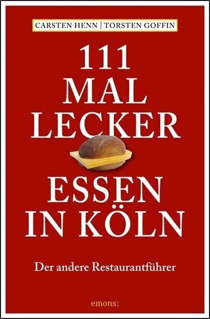 111 mal lecker Essen in Koln (Paperback)