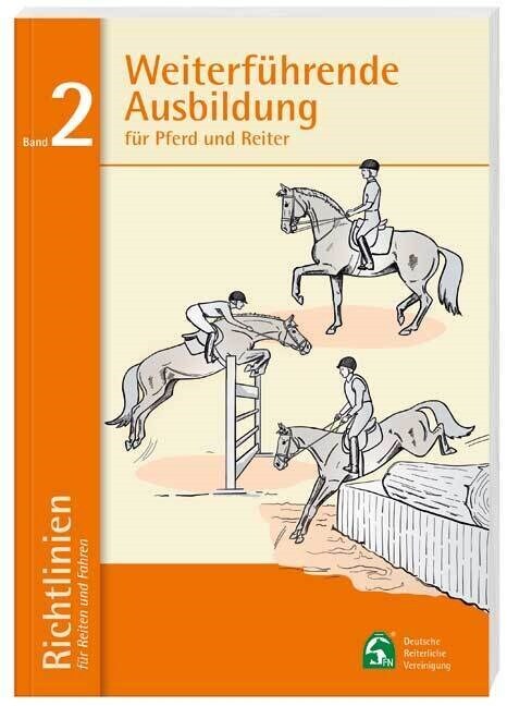 Weiterfuhrende Ausbildung fur Pferd und Reiter (Book)