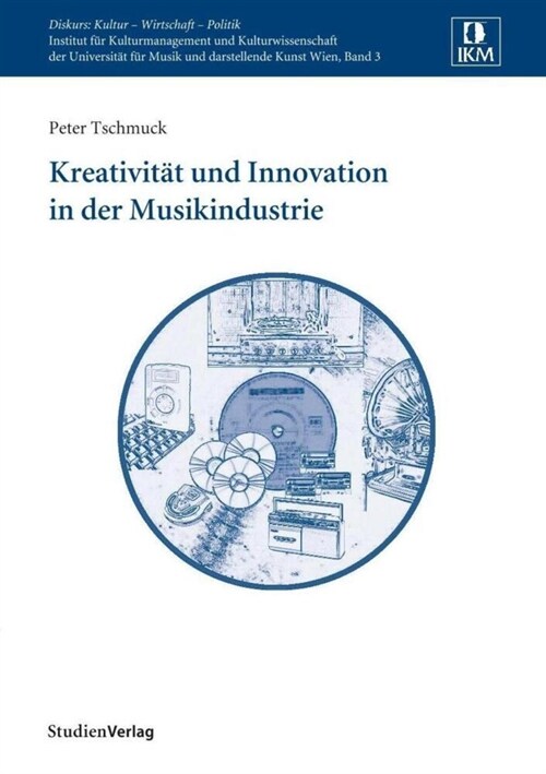 Kreativitat und Innovation in der Musikindustrie (Paperback)