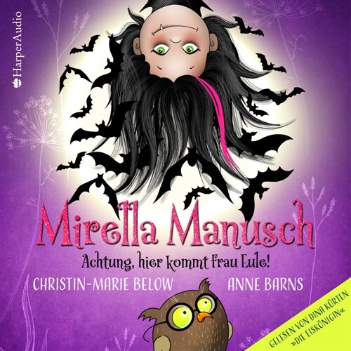 Mirella Manusch - Achtung, hier kommt Frau Eule!, 2 Audio-CD (CD-Audio)