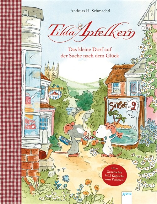Tilda Apfelkern. Das kleine Dorf auf der Suche nach dem Gluck (Hardcover)