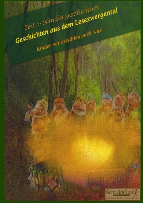 Geschichten aus dem Lesezwergental, Band1 (Paperback)