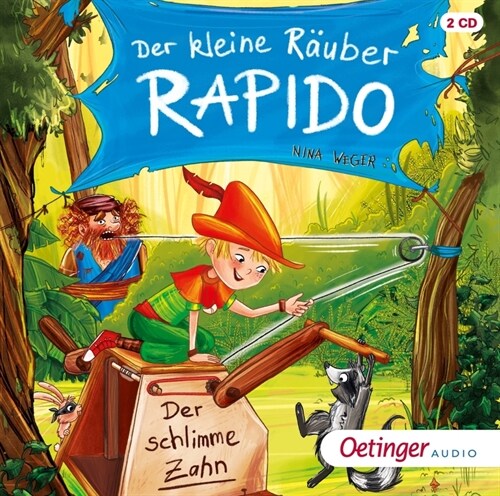 Der kleine Rauber Rapido - Der schlimme Zahn, 2 Audio-CD (CD-Audio)