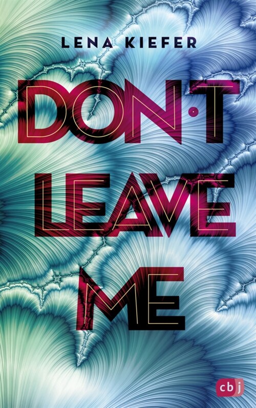 Dont LEAVE me; . (Paperback)