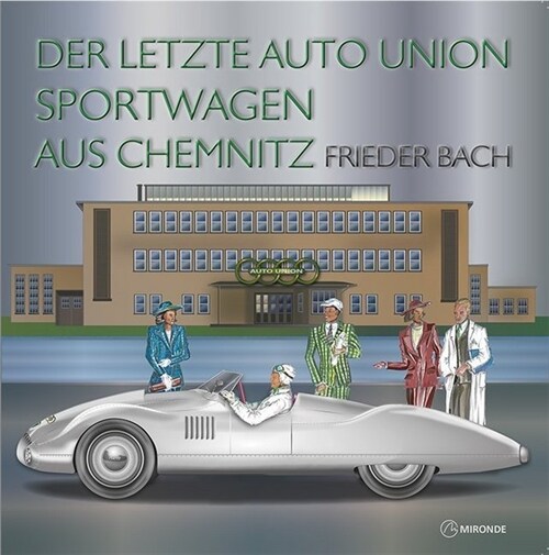 Der letzte Auto Union Sportwagen aus Chemnitz (Paperback)