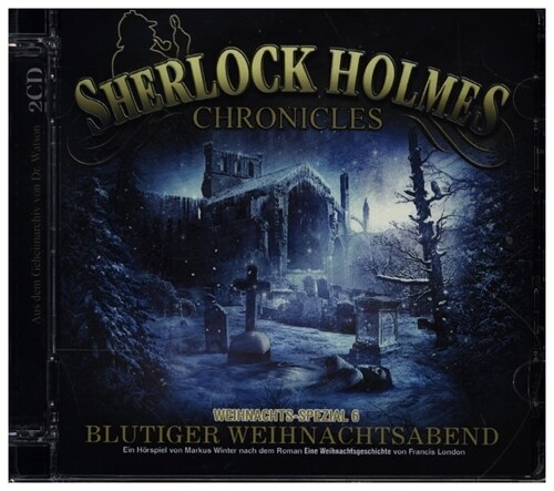 Sherlock Holmes Chronicles - X-mas Special - Blutiger Weihnachtsabend, 2 Audio-CD (CD-Audio)