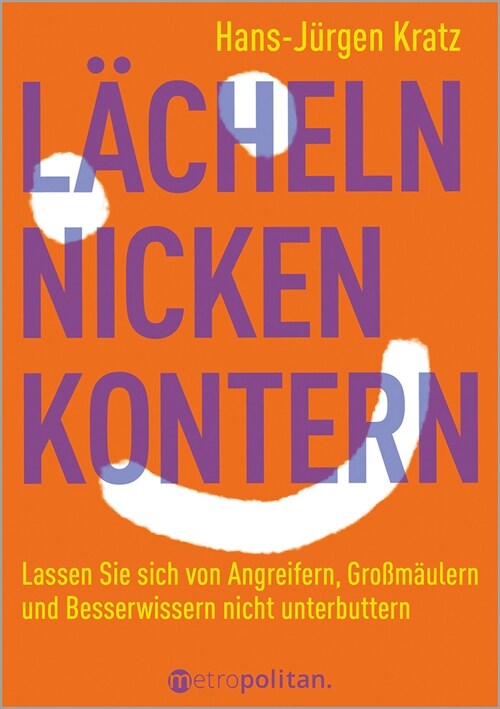 Lacheln, nicken, kontern (Paperback)