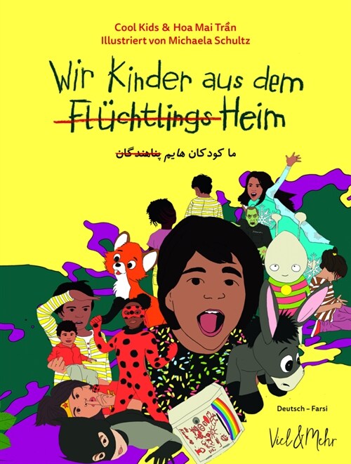 Wir Kinder aus dem (Fluchtlings)Heim, Deutsch-Farsi (Paperback)